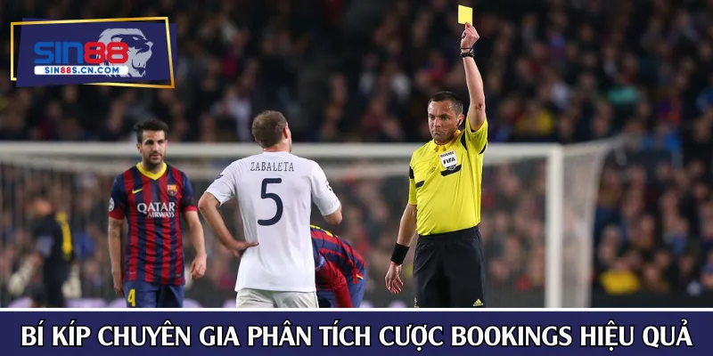 Bí kíp chuyên gia phân tích tỷ lệ cược Bookings hiệu quả