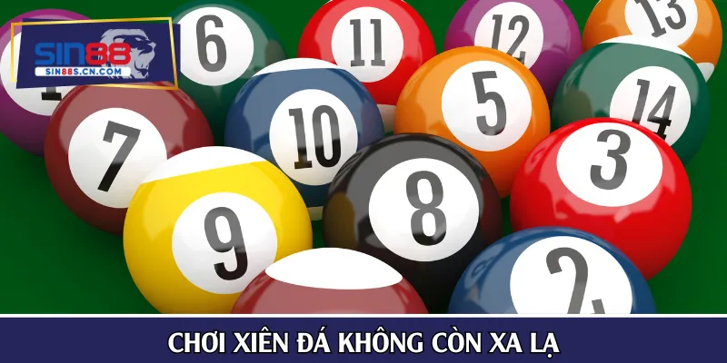 Chơi xiên đá không còn xa lạ