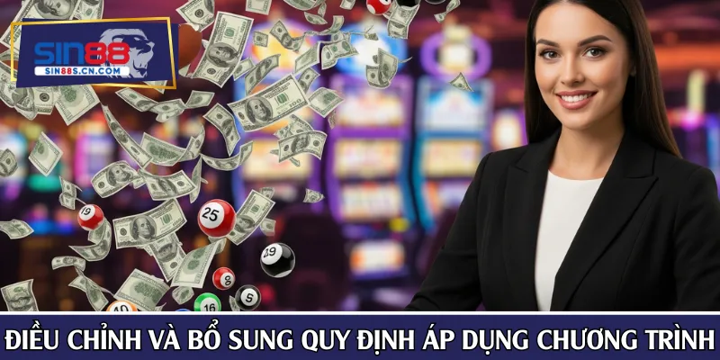 Điều chỉnh và bổ sung quy định áp dụng chương trình