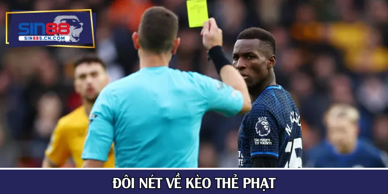 Đôi nét về kèo thẻ phạt