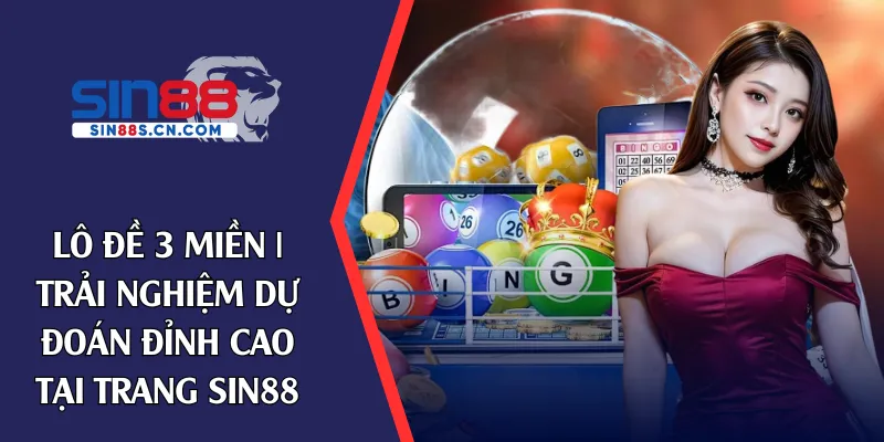 lô đề 3 miền
