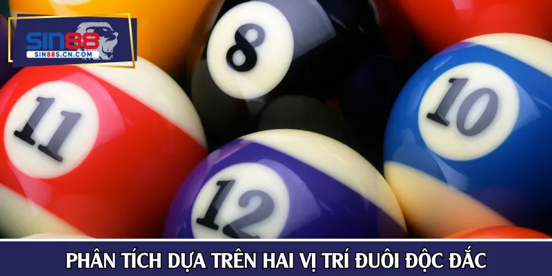 Phân tích dựa trên hai vị trí đuôi độc đắc