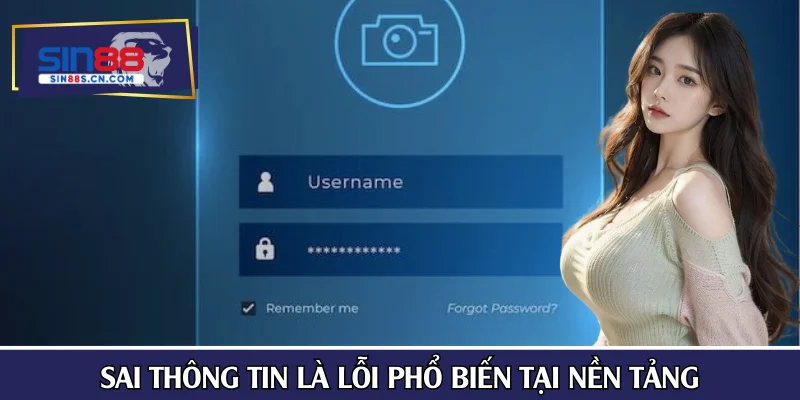 Sai thông tin là lỗi phổ biến tại nền tảng